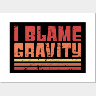 Gravity - Funny Broken Arm Get Well Soon Gift Posters and Art